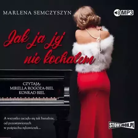 audiobook Jak ja jej nie kochałem - Marlena Semczyszyn