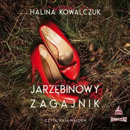 audiobook Jarzębinowy zagajnik - Halina Kowalczuk