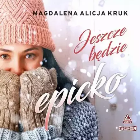 audiobook Jeszcze będzie epicko - Magdalena Alicja Kruk