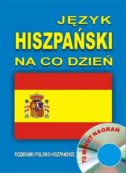 audiobook Język hiszpański na co dzień. Rozmówki polsko-hiszpańskie - Praca zbiorowa