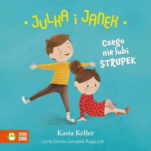 audiobook Julka i Janek. Czego nie lubi strupek - Kasia Keller