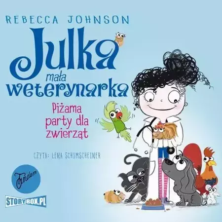 audiobook Julka – mała weterynarka. Tom 1. Piżama party dla zwierząt - Rebecca Johnson