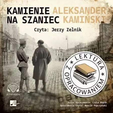 audiobook Kamienie na szaniec. Lektura z opracowaniem - Aleksander Kamiński