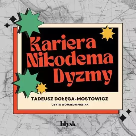 audiobook Kariera Nikodema Dyzmy - Tadeusz Dołęga-Mostowicz