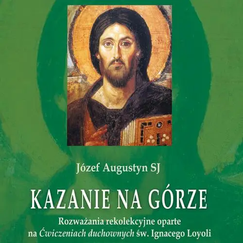 audiobook Kazanie na Górze - Józef Augustyn