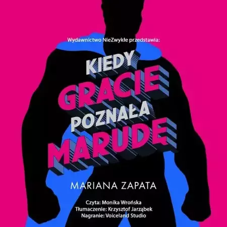 audiobook Kiedy Gracie poznała marudę - Mariana Zapata