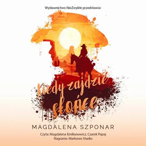 audiobook Kiedy zajdzie słońce - Magdalena Szponar