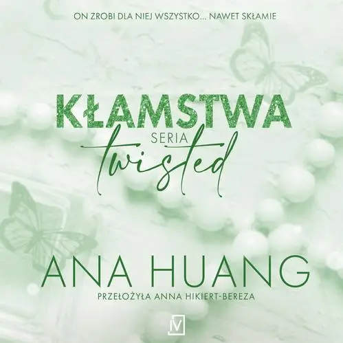 audiobook Kłamstwa. Seria Twisted - Ana Huang