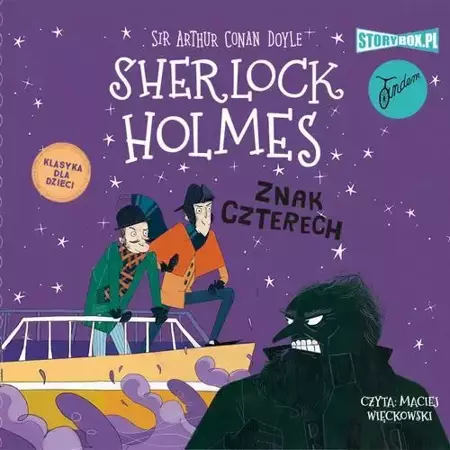 audiobook Klasyka dla dzieci. Sherlock Holmes. Tom 2. Znak czterech - Arthur Conan Doyle