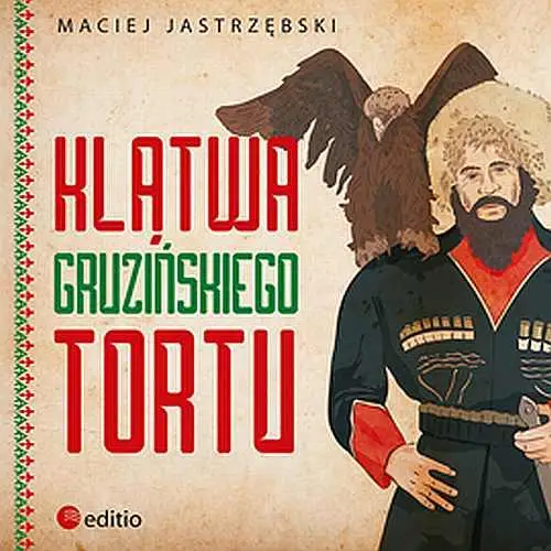 audiobook Klątwa gruzińskiego tortu - Maciej Jastrzębski