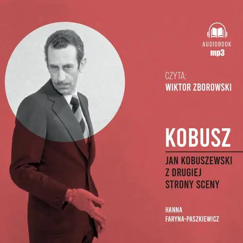 audiobook Kobusz Jan Kobuszewski z drugiej strony sceny - Hanna Faryna-Paszkiewicz