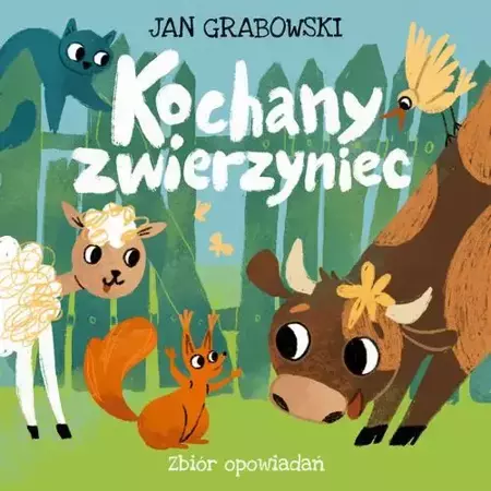 audiobook Kochany zwierzyniec - Jan Grabowski