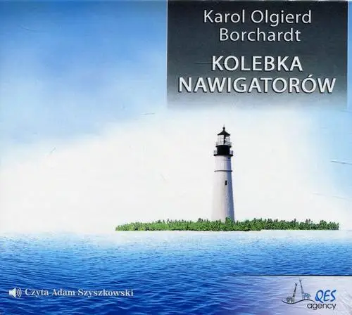 audiobook Kolebka nawigatorów - Karol Olgierd Borchardt