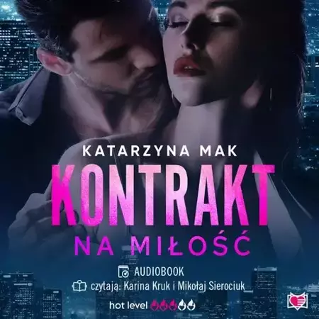 audiobook Kontrakt na miłość - Katarzyna Mak