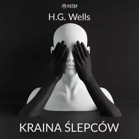 audiobook Kraina Ślepców - H.G. Wells