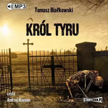 audiobook Król Tyru - Tomasz Białkowski