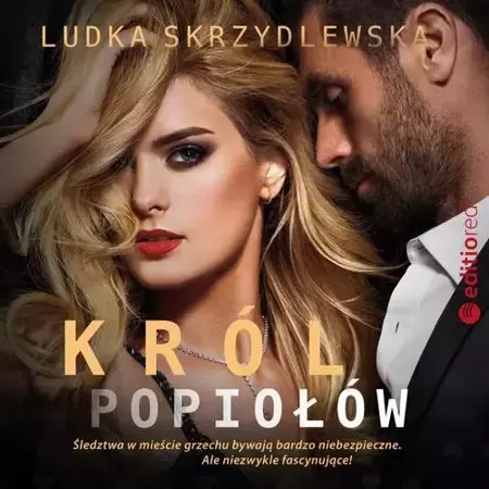 audiobook Król popiołów - Ludka Skrzydlewska