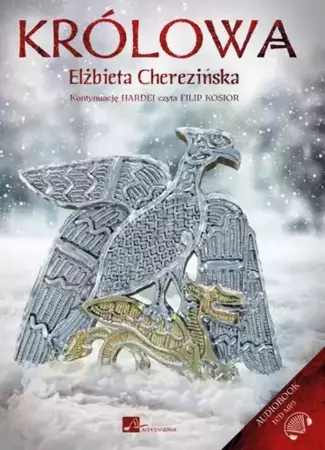 audiobook Królowa - Elżbieta Cherezińska