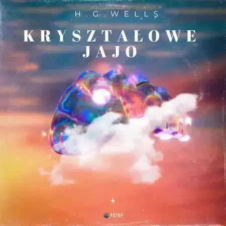 audiobook Kryształowe jajo - H. G. Wells
