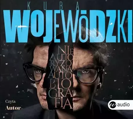 audiobook Kuba Wojewódzki. Nieautoryzowana autobiografia - Kuba Wojewódzki