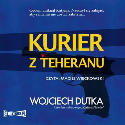 audiobook Kurier z Teheranu - Wojciech Dutka