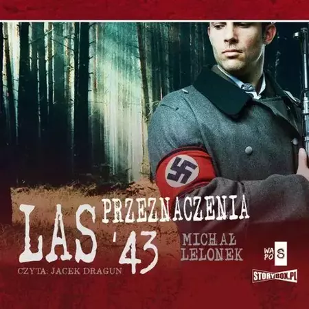 audiobook Las przeznaczenia '43 - Michał Lelonek