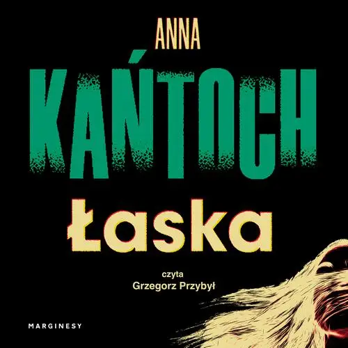 audiobook Łaska - Anna Kańtoch