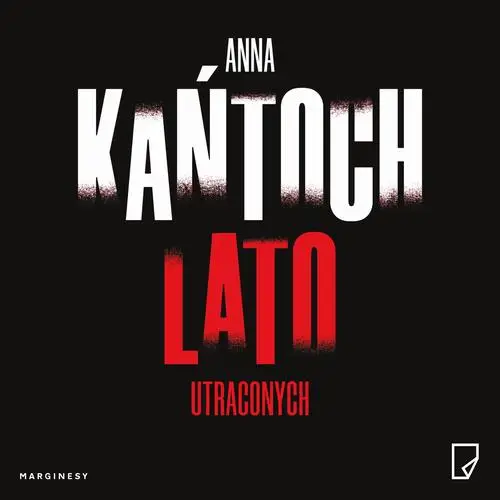 audiobook Lato utraconych - Anna Kańtoch