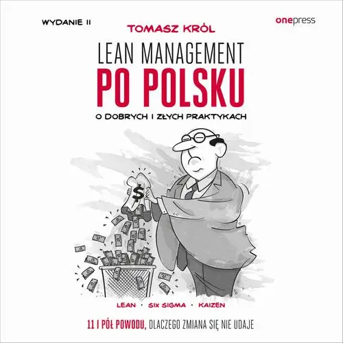 audiobook Lean management po polsku. O dobrych i złych praktykach. Wydanie II - Tomasz Król