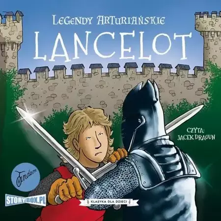 audiobook Legendy arturiańskie. Tom 7. Lancelot - Autor nieznany