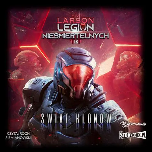 audiobook Legion nieśmiertelnych. Tom 12. Świat Klonów - B.V. Larson