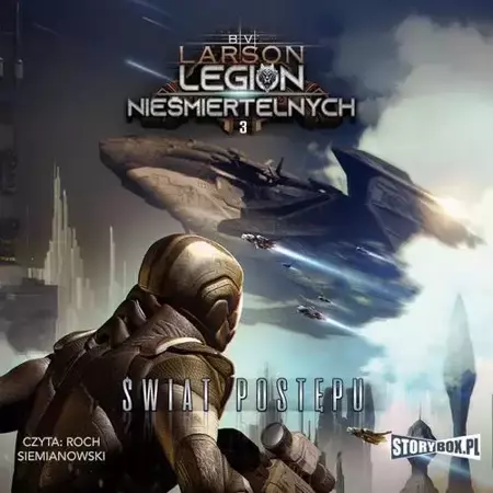 audiobook Legion nieśmiertelnych. Tom 3. Świat Postępu - B. V. Larson