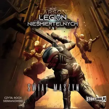 audiobook Legion nieśmiertelnych. Tom 4. Świat Maszyn - B.V. Larson