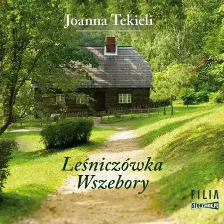 audiobook Leśniczówka Wszebory - Joanna Tekieli