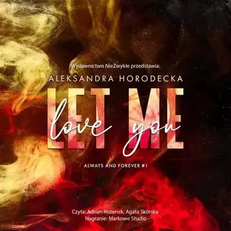 audiobook Let me love you - Aleksandra Horodecka