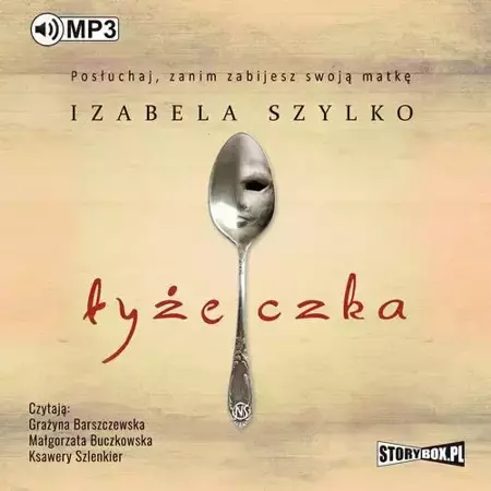 audiobook Łyżeczka - Izabela Szylko