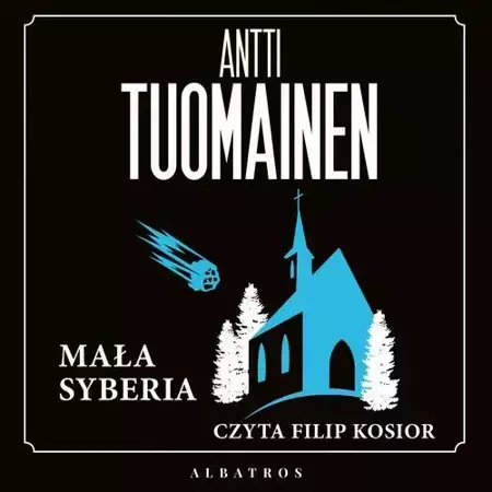 audiobook MAŁA SYBERIA - Antti Tuomainen