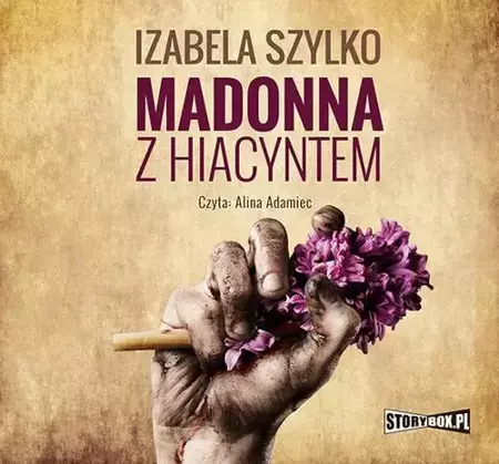 audiobook Madonna z hiacyntem - Izabela Szylko