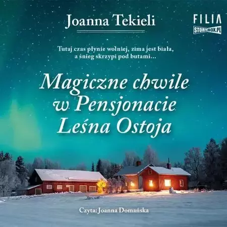 audiobook Magiczne chwile w Pensjonacie Leśna Ostoja - Joanna Tekieli