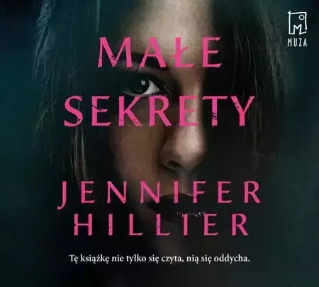 audiobook Małe sekrety - Jennifer Hillier