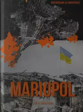 audiobook Mariupol - Przemysław Lis-Markiewicz