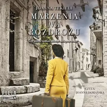 audiobook Marzenia na rozdrożu - Joanna Tekieli