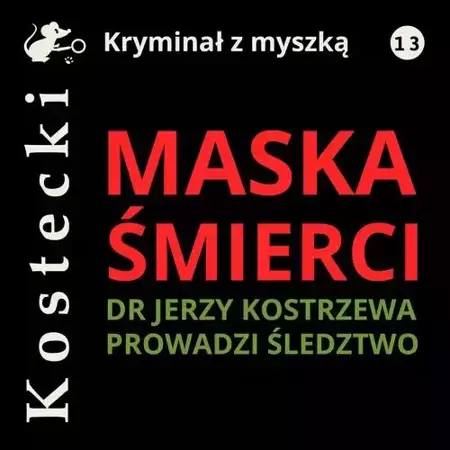 audiobook Maska śmierci - Tadeusz Kostecki