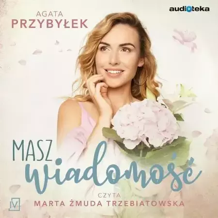 audiobook Masz wiadomość - Agata Przybyłek