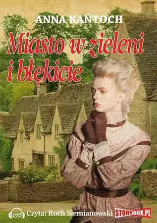 audiobook Miasto w zieleni i błękicie - Anna Kańtoch