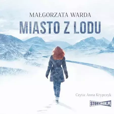 audiobook Miasto z lodu - Małgorzata Warda