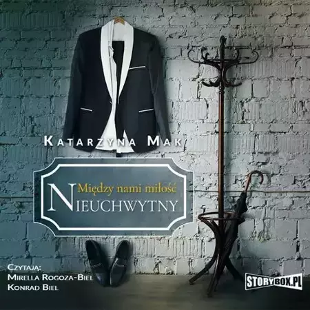 audiobook Między nami miłość. Tom 2. Nieuchwytny - Katarzyna Mak