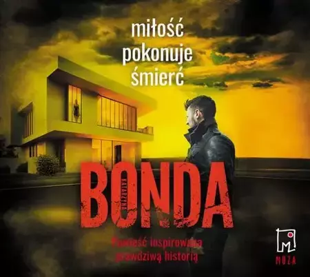 audiobook Miłość pokonuje śmierć - Katarzyna Bonda