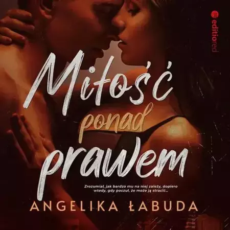 audiobook Miłość ponad prawem - Angelika Łabuda