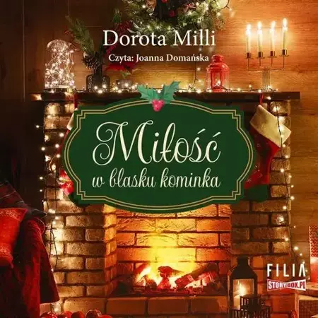 audiobook Miłość w blasku kominka - Dorota Milli